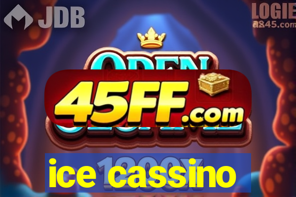 ice cassino